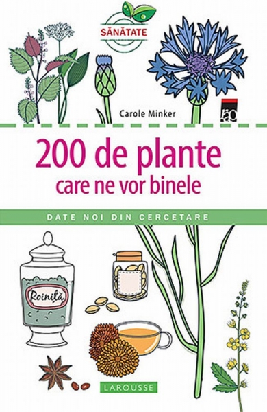 200 de plante care ne vor binele: date noi din cercetare