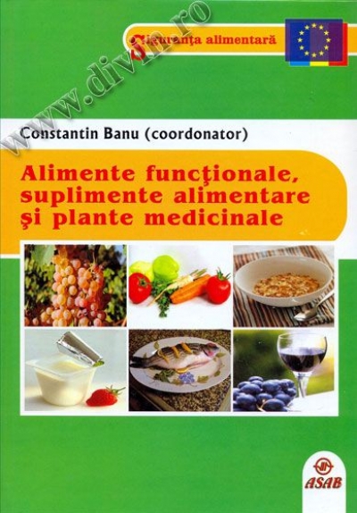 Alimente funcționale, suplimente alimentare și plante medicinale
