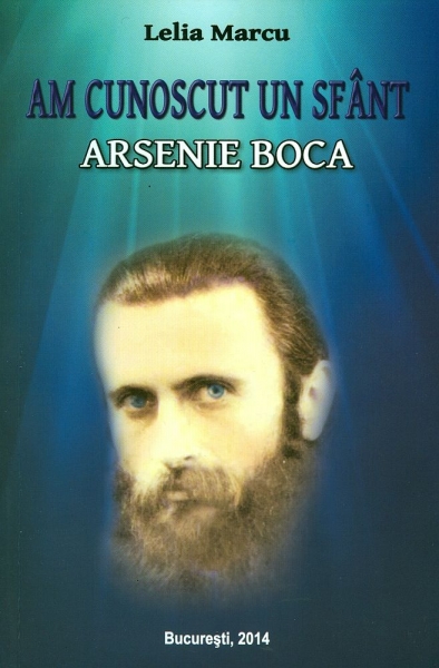 Am cunoscut un sfânt: Arsenie Boca