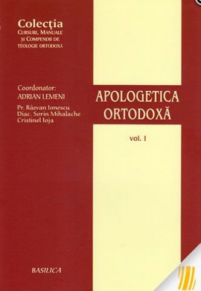 Apologetica ortodoxă (vol. 1)