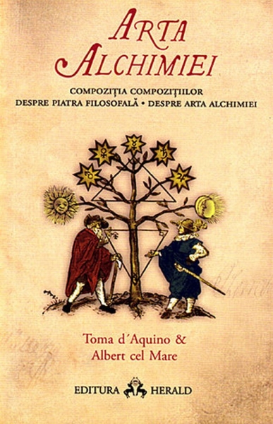 Arta alchimiei: compoziția compozițiilor - despre Piatra Filosofală - despre arta alchimiei