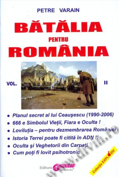 Bătălia pentru România (Vol. 2)