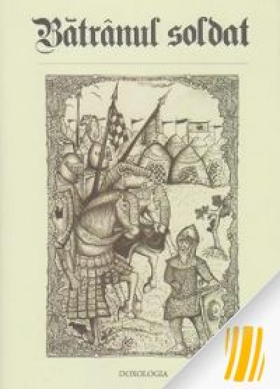 Bătrânul soldat (carte pentru copii ilustrată)
