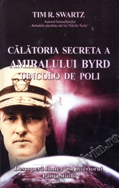 Călătoria secretă a amiralului Byrd dincolo de poli
