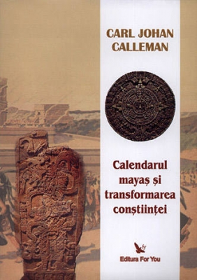 Calendarul mayaș și transformarea conștiinței