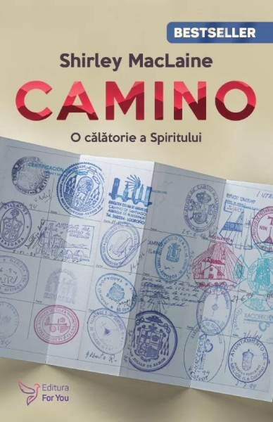 Camino. <i>O călătorie a spiritului</i>
