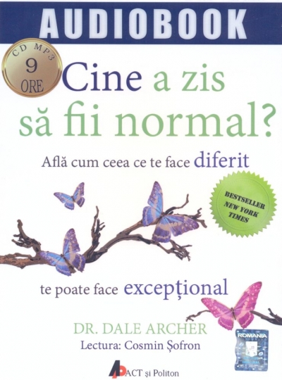 Cine a zis să fii normal? - audiobook (CD MP3): Află cum ceea ce te face diferit te poate face excepțional