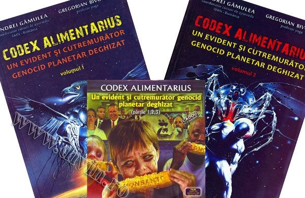 Codex Alimentarius (două volume + un DVD). Un evident și cutremurător genocid planetar deghizat