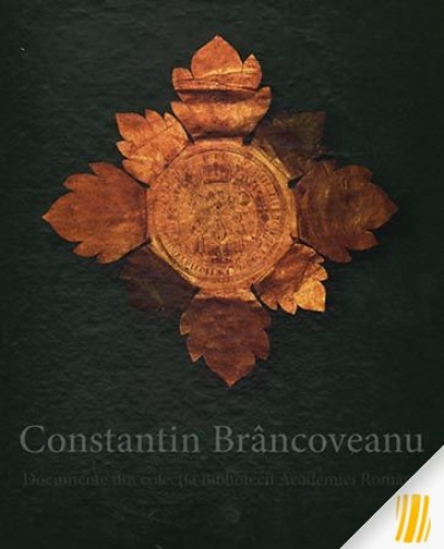 Constantin Brâncoveanu. Documente din colecția Bibliotecii Academiei Române