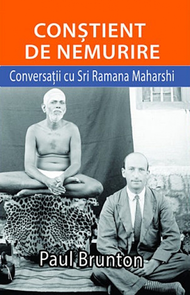Conștient de nemurire: Conversații cu Sri Ramana Maharshi