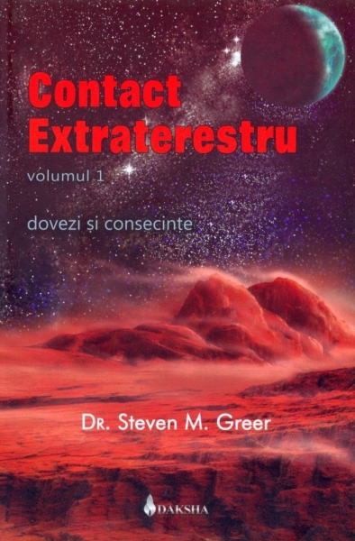 Contact extraterestru. Vol. 1 – dovezi și consecințe