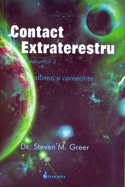 Contact extraterestru. Vol. 2 – dovezi și consecințe