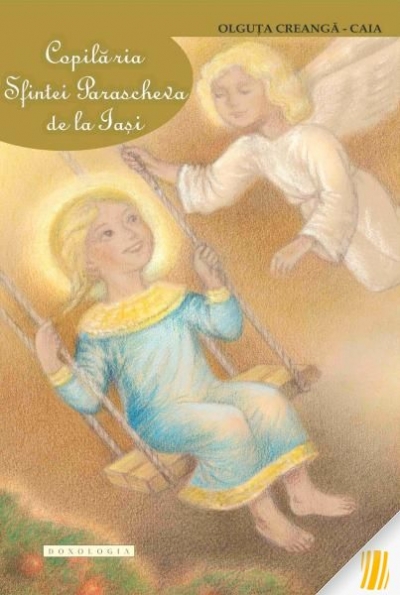 Copilăria Sfintei Parascheva de la Iași