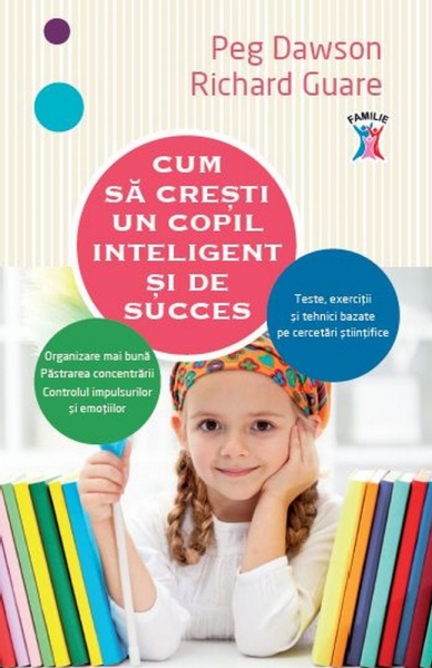 Cum să cresti un copil inteligent si de succes