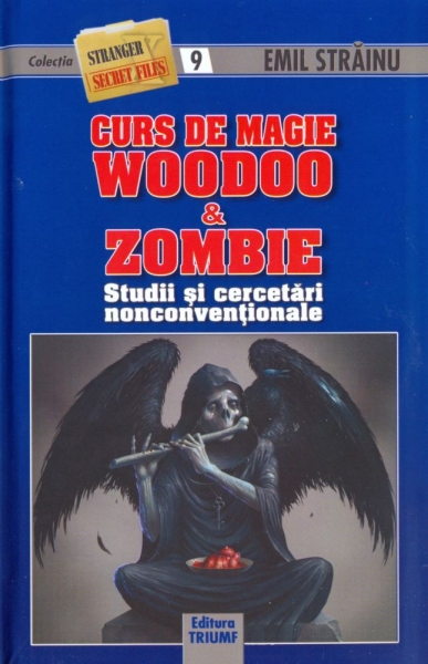 Curs de magie Woodoo & Zombie. Studii și cercetări nonconvenționale