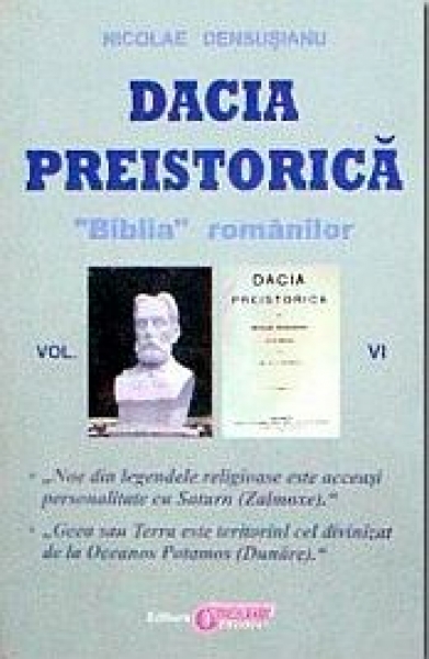 Dacia preistorică (vol. 6). Biblia românilor