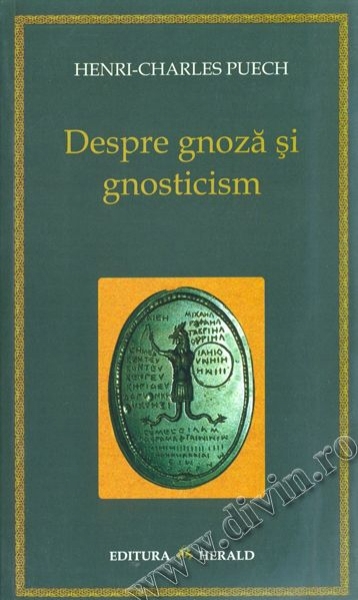 Despre gnoză și gnosticism