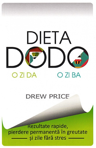 Dieta Dodo - o zi da, o zi ba: rezultate rapide, pierdere permanentă în greutate și zile fără stres
