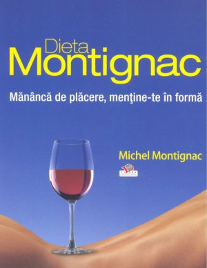 Dieta Montignac. Mănâncă de plăcere, menține-te în formă