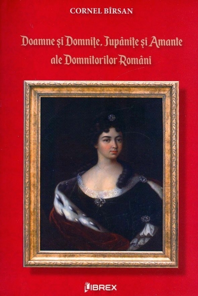 Doamne și domnițe, jupânițe și amante ale domnitorilor români