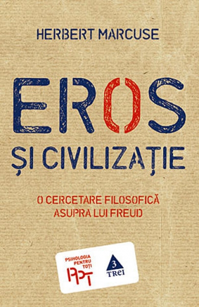 Eros și civilizație: o cercetare filosofică asupra lui Freud