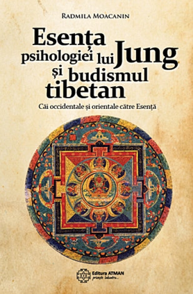 Esența psihologiei lui Jung și budismul tibetan: căi orientale și occidentale către Esență