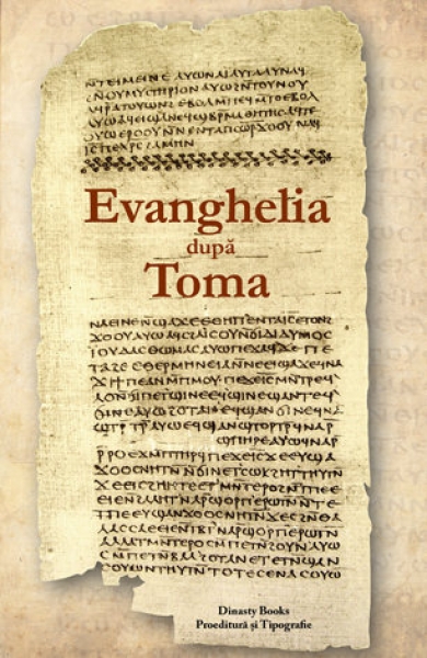 Evanghelia după Toma. Text integral și comentarii
