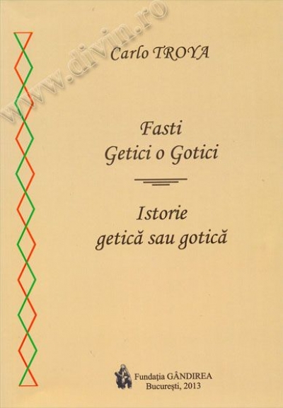 Fasti Getici o Gotici / Istorie getică sau gotică (ediție bilingvă italiană-română)