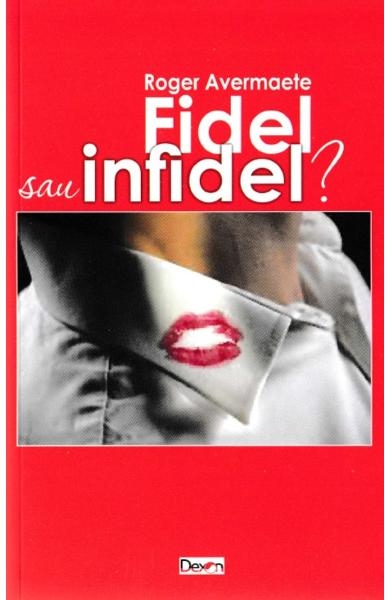 Fidel sau infidel