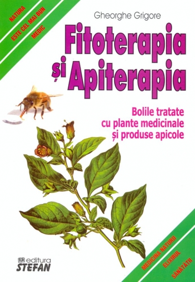 Fitoterapia și apiterapia. Bolile tratate cu plante medicinale și produse apicole