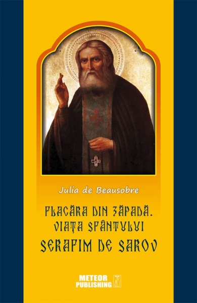 Flacăra din zăpadă: Viața Sfântului Serafim de Sarov