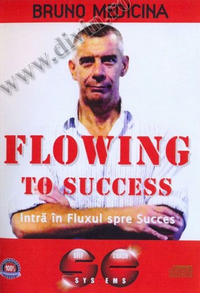 Flowing to success – Intră în fluxul spre succes CD audio