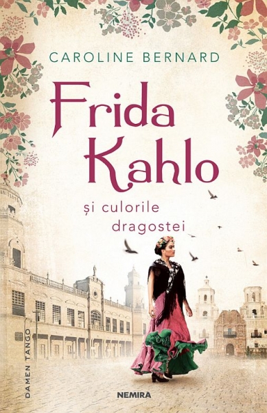 Frida Kahlo și culorile dragostei