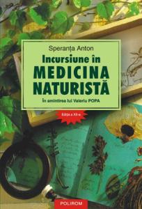 Incursiune în medicina naturistă: În amintirea lui Valeriu Popa.