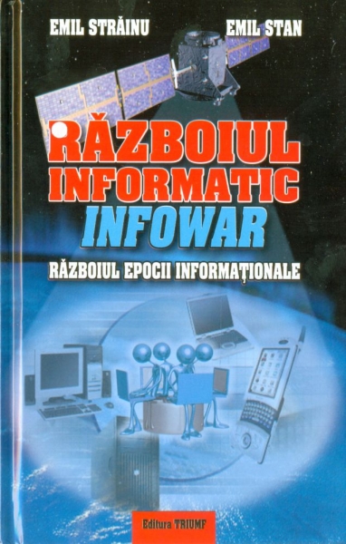 Războiul informatic. Războiul epocii informaționale