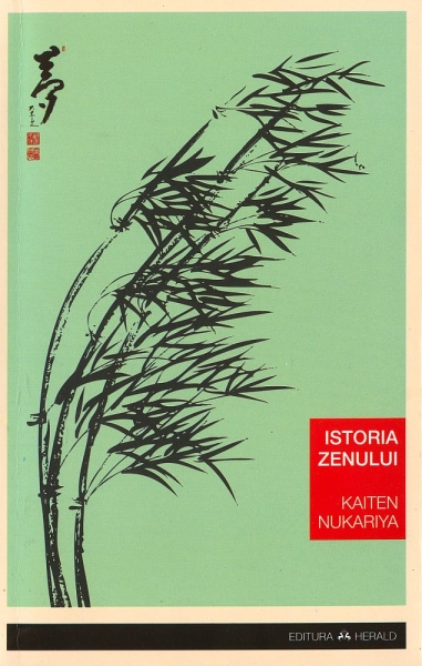 Istoria Zenului: Doctrina și practica zen în China și Japonia