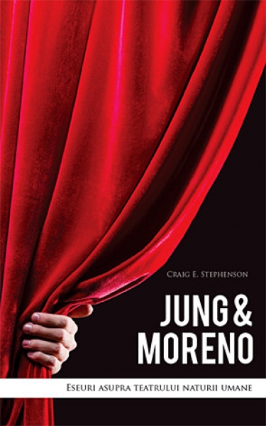 Jung & Moreno: Eseuri asupra teatrului naturii umane