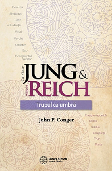Jung & Reich - trupul ca umbră