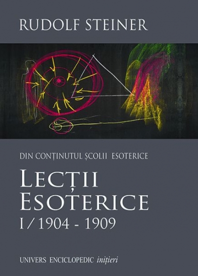 Lecții esoterice (vol. 1). 1904-1909
