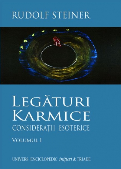 Legături karmice (vol. 1). Considerații esoterice