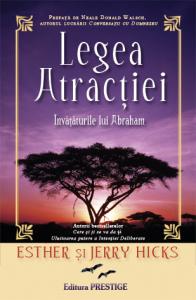 Legea Atracției - Învățăturile lui Abraham