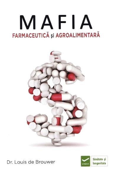 Mafia farmaceutică și agro-alimentară