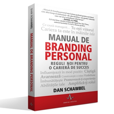 Manual de branding personal: Reguli noi pentru o carieră de succes