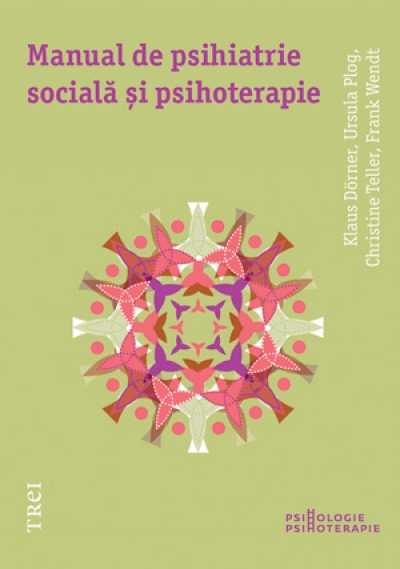 Manual de psihiatrie socială și psihoterapie