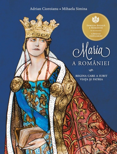 Maria a României: Regina care a iubit viața si patria