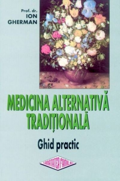 Medicina alternativă tradițională. Ghid practic