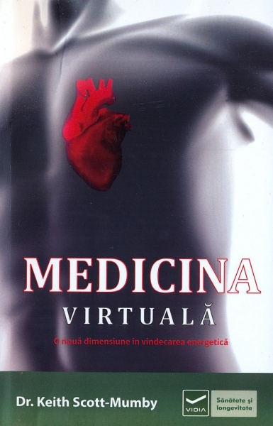 Medicina virtuală. O nouă dimensiune în vindecarea energetică