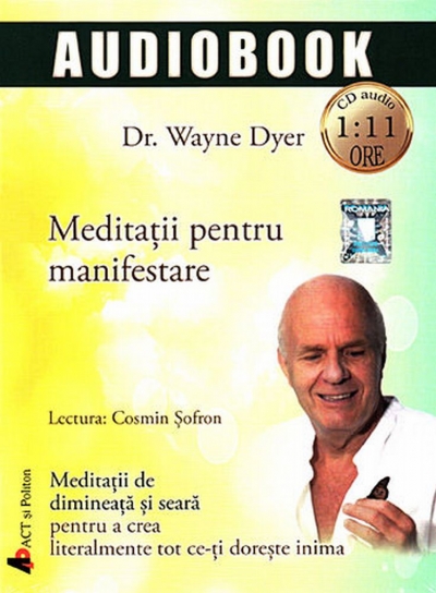 Meditații pentru manifestare - audiobook (CD MP3): meditatii de dimineată și seară pentru a crea literalmente tot ce-ti dorește inima