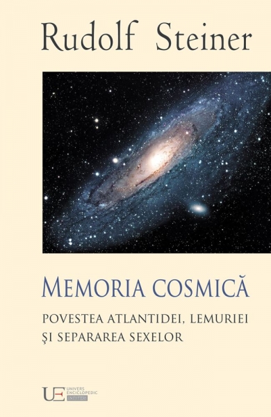 Memoria cosmică. Povestea Atlantidei, Lemuriei și separarea sexelor