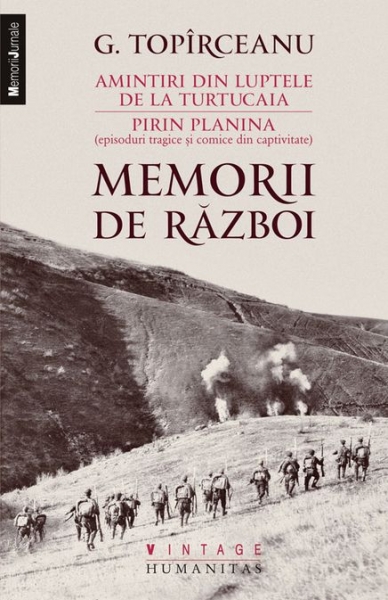Memorii de război. Amintiri din luptele de la Turtucaia. Pirin Planina